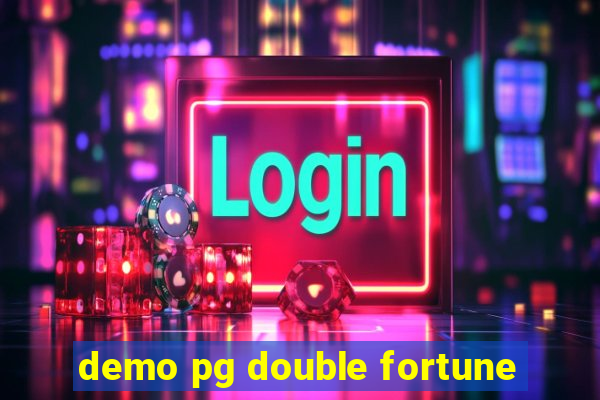 demo pg double fortune